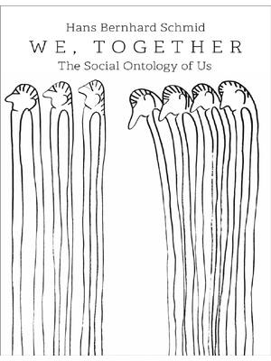 Preview of (EPUB) eBook We, Together The Social Ontology of Us b1st Edition By Hans Bernhard Schmid