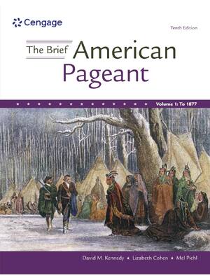 Preview of The Brief American Pageant A History of the Republic Volume I To 1877 10th Edition By Davi
