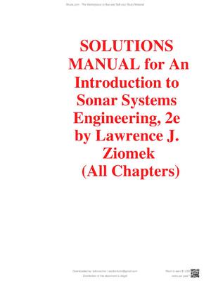 Preview of SOLUTIONS  MANUAL for An Introduction to  Sonar Systems  Engineering, 2e  by Lawrence J.
