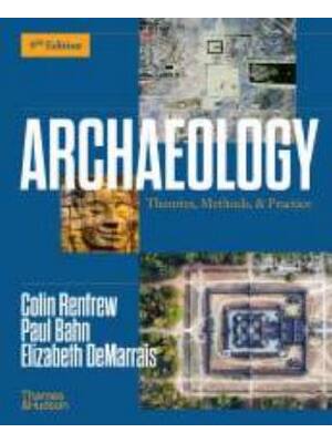 Preview of eBook Archaeology Theories, Methods, and Practice 9th  Edition By Colin Renfrew, Paul Bahn