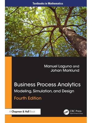Preview image for eBook Business Process Analytics Modeling, Simulation, and Design 4th Edition By Manuel Laguna, Johan Marklund