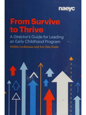 Preview of (scan copy) eBook From Survive to Thrive A Director's Guide for Leading an Early Childhood