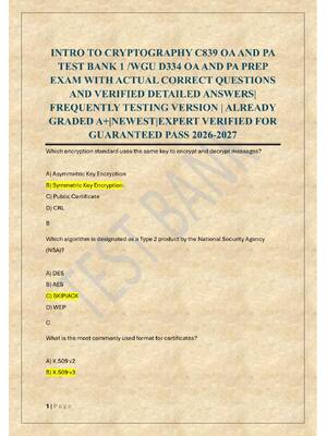 Preview of INTRO TO CRYPTOGRAPHY C839 OA AND PA  TEST BANK 1 /WGU D334 OA AND PA PREP  EXAM