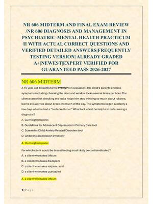 Preview of NR 606 MIDTERM AND FINAL EXAM REVIEW  /NR 606 DIAGNOSIS AND MANAGEMENT IN  PSYCHIATRIC-MEN