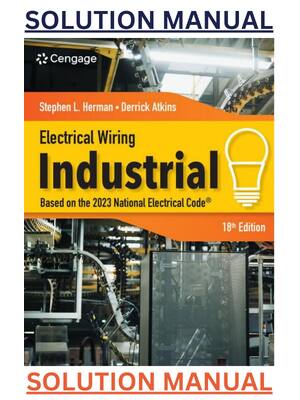 Preview of SOLUTIONS MANUAL for  Electrical Wiring Industrial 18th Edition by Stephen Herman, Derrick