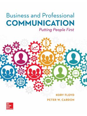 Preview of Business and Professional Communication Putting People First 1st Edition By Kory Floyd, Pe