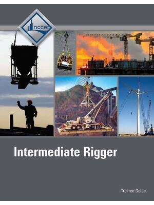 Preview of Intermediate Rigger Trainee Guide 3rd Edition By NCCER eBook PDF