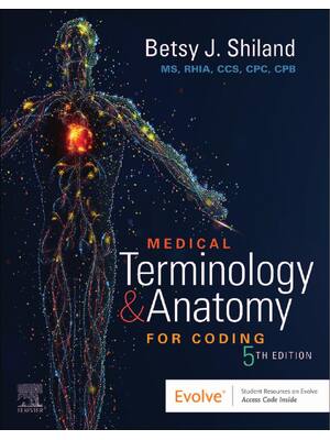 Preview of Medical Terminology & Anatomy for Coding 5th Edition By Betsy Shiland eBook PDF