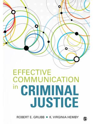Preview of eBook Effective Communication in Criminal Justice 1st Edition By Robert Grubb, Virginia He