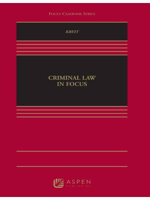 Preview of Criminal Law in Focus 1st Edition By Alex Kreit eBook PDF