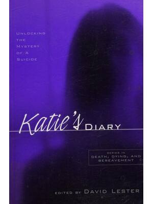 Preview of (scan copy) eBook Katie's Diary Unlocking the Mystery of a Suicide 1st Edition By David Le