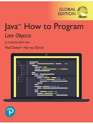 Preview of Java How to Program Late Objects 11th Global Edition By Harvey Deitel, Paul J. Deitel