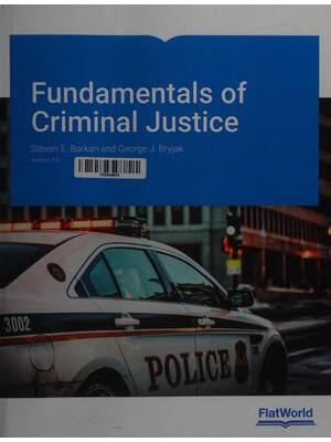 Preview of Fundamentals of Criminal Justice, Version 3.0 By Steven Barkan, George Bryjak