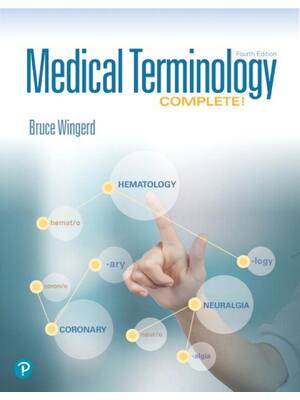 Preview of Medical terminology complete 4th Edition By Bruce Wingerd