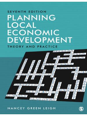 Preview of Planning Local Economic Development Theory and Practice 7th Edition By Nancey Leigh
