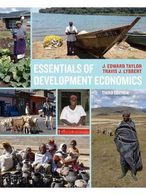 Preview of Essentials of Development Economics 3rd Edition By Edward Taylor, Travis Lybbert