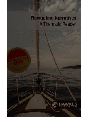 Preview of Navigating Narratives A Thematic Reader By Caitlin Edahl Sarah Quinn
