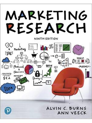 Preview of Marketing Research 9th Edition By Alvin C Burns, , Ann Veeck