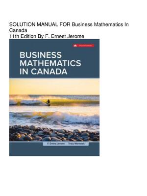Preview of SOLUTION MANUAL FOR Business Mathematics In  Canada 11th Edition By F. Ernest Jerome