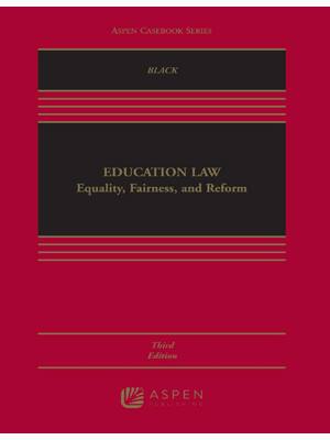 Preview of Education Law Equality Fairness and Reform 3rd Edition By Derek Black, Robert A. Garda Jr.