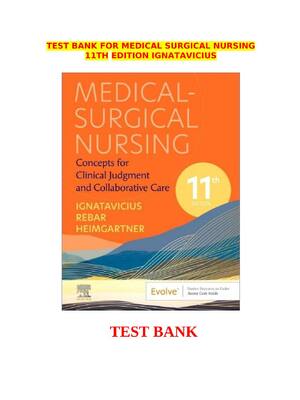 Preview of Test Bank Medical-Surgical Nursing 11th Edition Ignatavicius