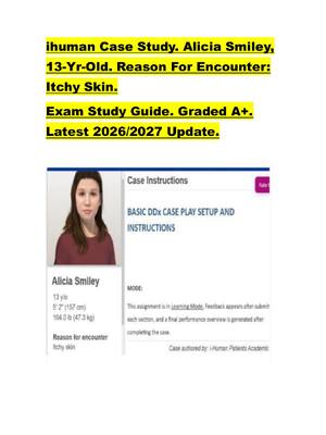 Preview of ihuman Case Study. Alicia Smiley,  13-Yr-Old. Reason For Encounter:  Itchy Skin.   Exam St