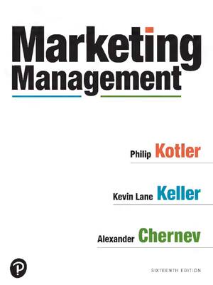 Preview of Marketing Management 16th Edition By Philip Kotler,  Kevin Keller, Alexander Chernev