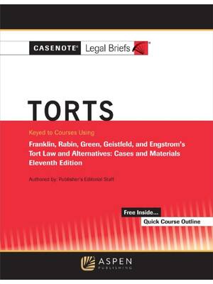 Preview of Casenote Legal Briefs for Torts Keyed to Franklin, Rabin, Green, Geistfeld, and Engstrom 1