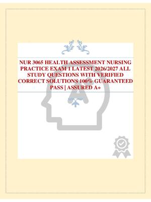 Preview of NUR 3065 HEALTH ASSESSMENT NURSING PRACTICE EXAM 1 LATEST 2026/2027 ALL STUDY QUESTIONS WI