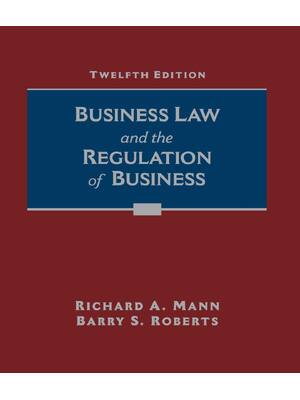 Preview of Business law and the regulation of business 12th Edition By Mann, Richard A.Roberts, Barry