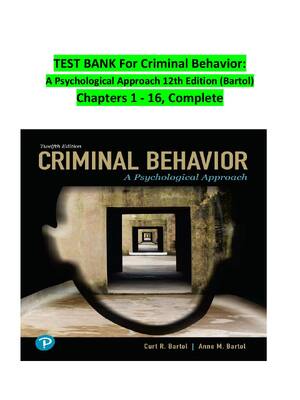 Preview of TEST BANK For Criminal Behavior: A Psychological Approach 12th Edition (Bartol) Chapters 1
