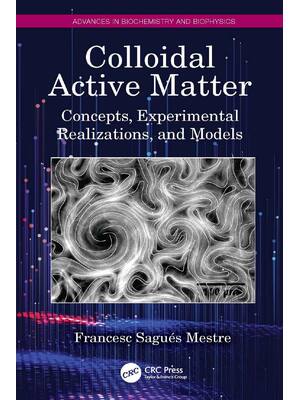Preview of E book Colloidal Active Matter (Advances in Biochemistry and Biophysics) 1st by Francesc S