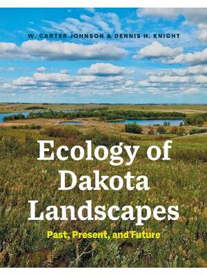 Preview of E book Ecology of Dakota Landscapes Past Present and Future Paperback June 28 2022 by W.Ca