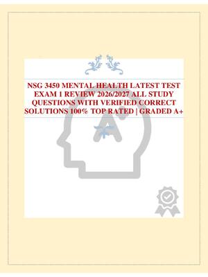 Preview of NSG 3450 MENTAL HEALTH LATEST TEST EXAM 1 REVIEW 2026/2027 ALL STUDY QUESTIONS WITH VERIFI
