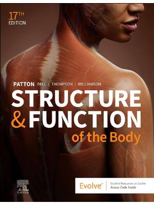 Preview of Structure & Function of the Body 17th Edition By Kevin Patton, Frank Bell, Terry Thompson,