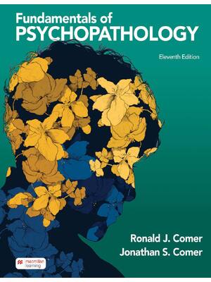 Preview of Fundamentals of Psychopathology 11th Edition By Ronald Comer, Jonathan Comer ISBN: 9781319