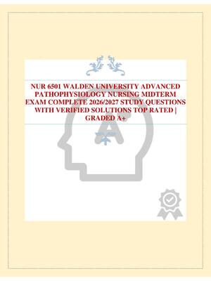 Preview of NUR 6501 WALDEN UNIVERSITY ADVANCED PATHOPHYSIOLOGY NURSING MIDTERM EXAM COMPLETE 2026/202