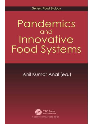 Preview of E BOOK Pandemics and Innovative Food Systems (Food Biology Series) 1st Edition by Anil Kum