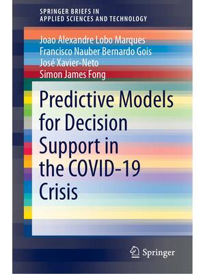 Preview of E BOOK Predictive Models for Decision Support in the COVID-19 Crisis (SpringerBriefs in Ap
