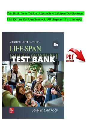 Preview of Test Bank for A Topical Approach to Life-Span Development  11th Edition By John Santrock.