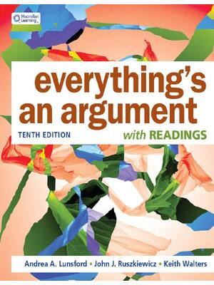 Preview of Everything's an Argument with Readings 3rd Edition By Andrea A. Lunsford, John J. Ruszkiew