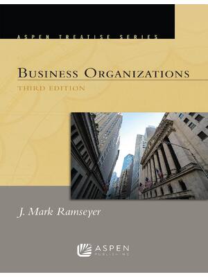 Preview of Aspen Treatise for Business Organizations 3rd Edition By Mark Ramseyer