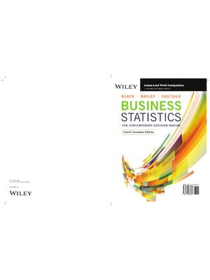 Preview of Business Statistics for Contemporary Decision Making, 4th Canadian Edition, 4th Edition By