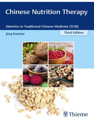 Preview of Chinese Nutrition Therapy Dietetics in Traditional Chinese Medicine (TCM) 3rd Edition By J