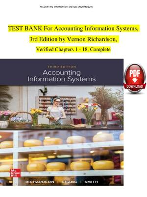 Preview of TEST BANK For Accounting Information Systems,  3rd Edition by Vernon Richardson,  Verified