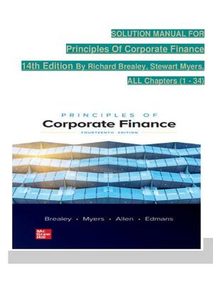 Preview of SOLUTION MANUAL FOR  Principles Of Corporate Finance  14th Edition By Richard Brealey, Ste