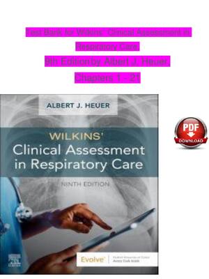 Preview image for Test Bank for Wilkins’ Clinical Assessment in  Respiratory Care, 9th Editionby Albert J. Heuer, Chapters 1 - 21