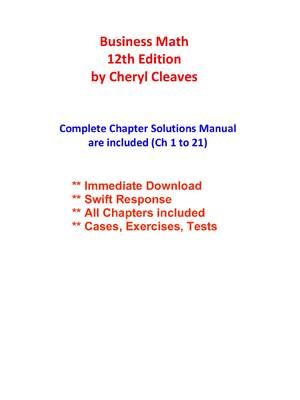 Preview of Solution Manual For Business Math 12th Edition by Cheryl Cleaves All Chapters 1- 21