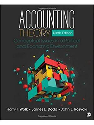 Preview of TEST BANK FOR ACCOUNTING THEORY CONCEPTUAL ISSUE IN A POLITICAL AND ECONOMIC ENVIRONMENT 9