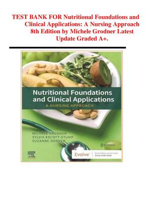 Preview of TEST BANK FOR Nutritional Foundations and  Clinical Applications: A Nursing Approach  8th